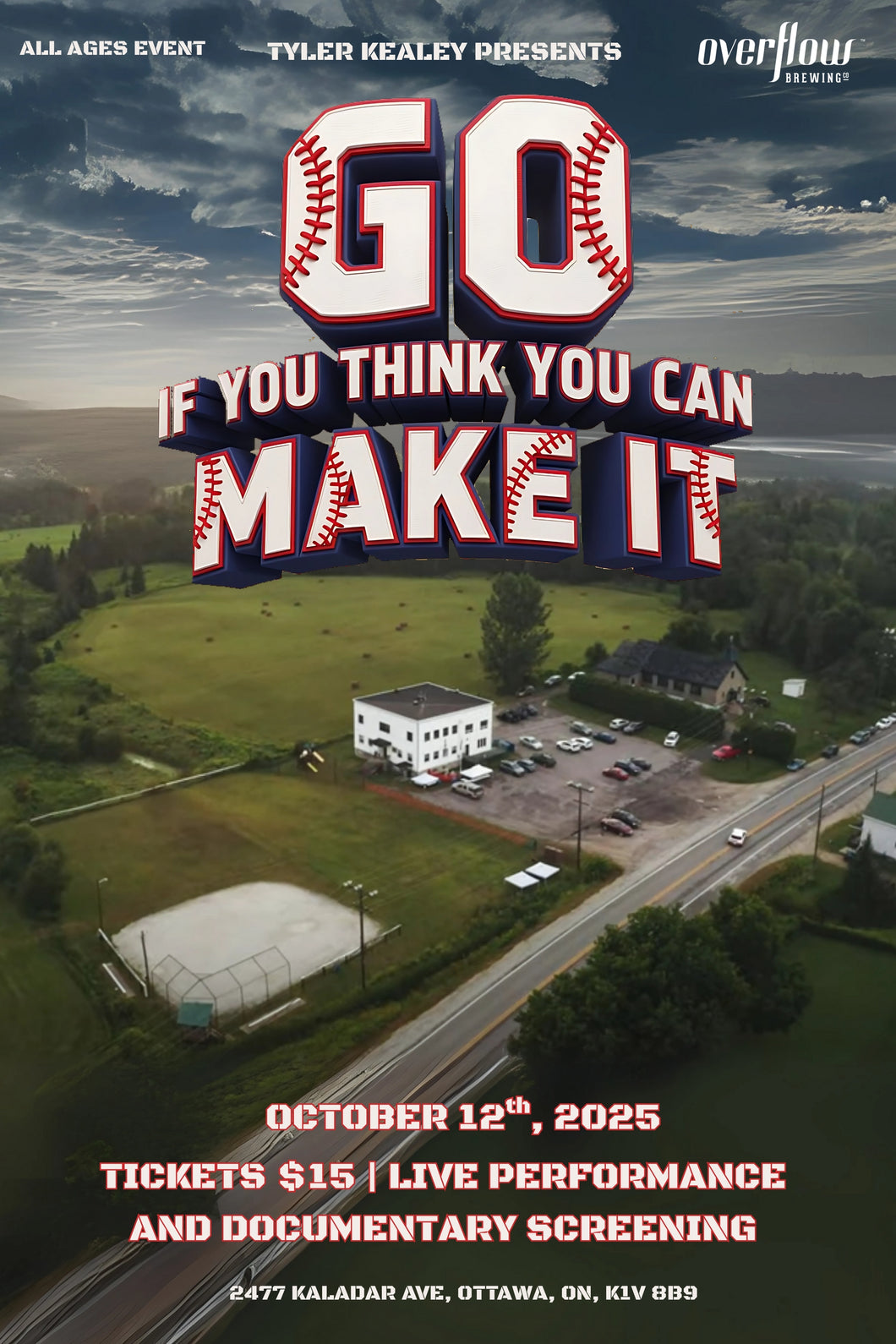 “Go If You Think You Can Make It” - Tyler Kealey Live and Documentary Screening