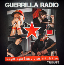 Load image into Gallery viewer, Guerrilla Radio - A tribute to Rage Against the Machine - w/ Special Guest - Dead Air Republic