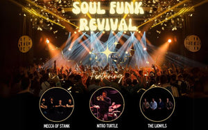 Mecca of Stank - Featuring Nitro Turtle, and The Lionyls - The Soul Funk Revival