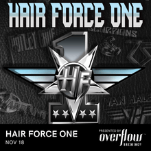 Load image into Gallery viewer, Hair Force One
