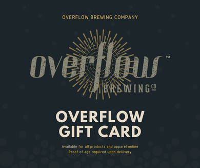 Gift card Gift Cards Overflow Brewing Company 